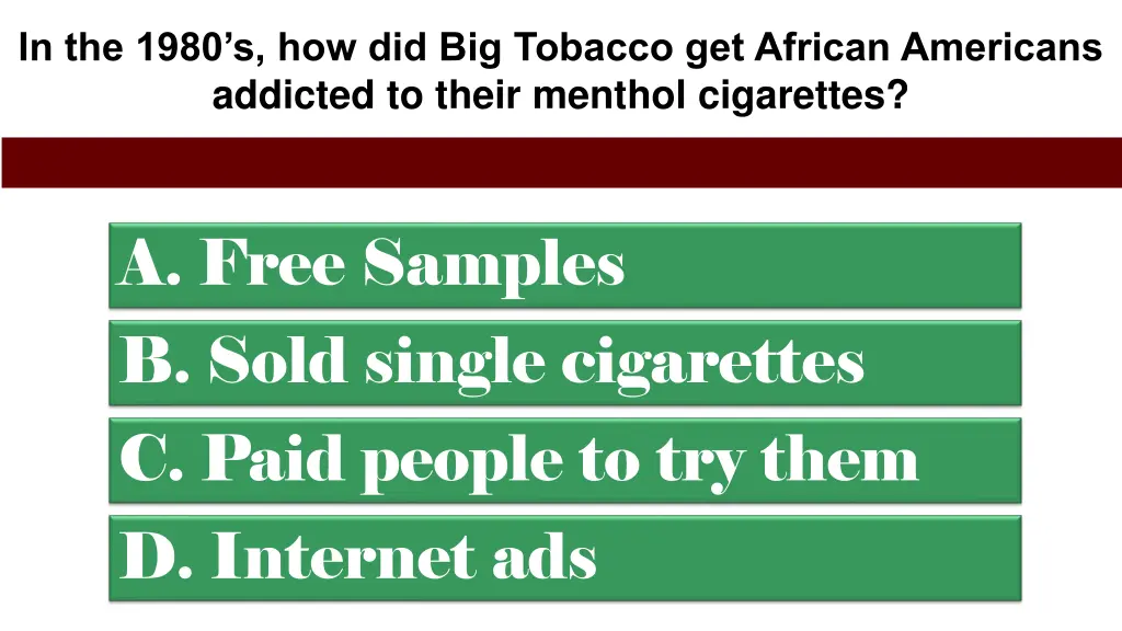 in the 1980 s how did big tobacco get african