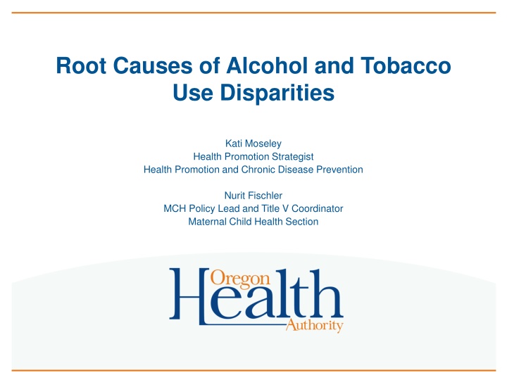 root causes of alcohol and tobacco use disparities