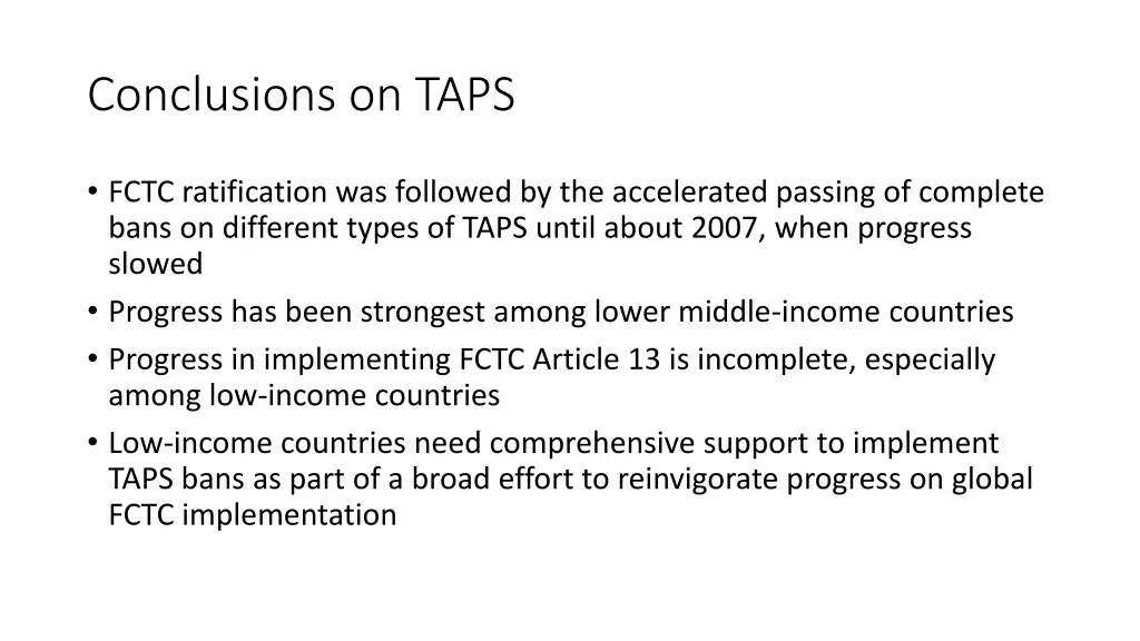 conclusions on taps