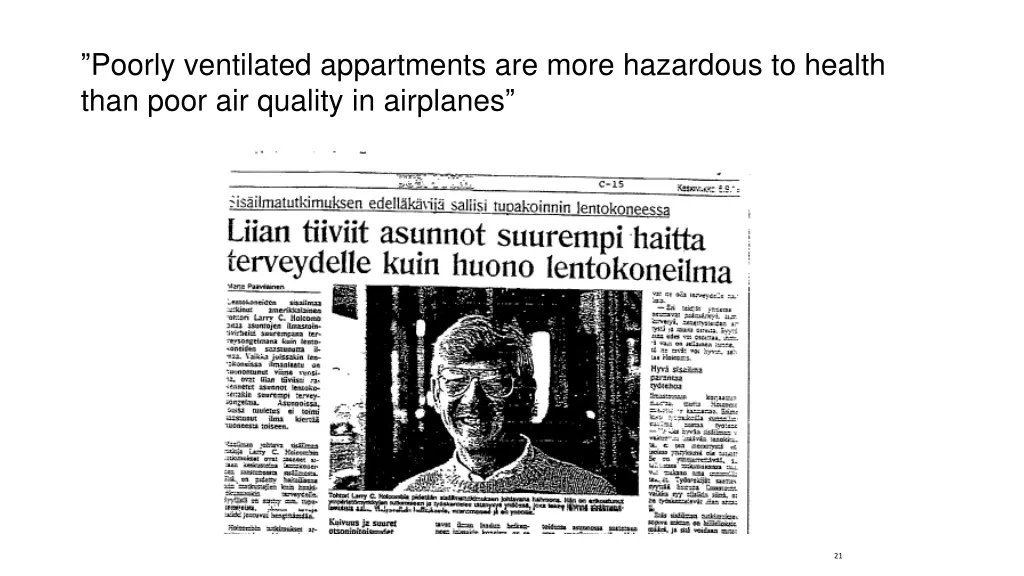 poorly ventilated appartments are more hazardous