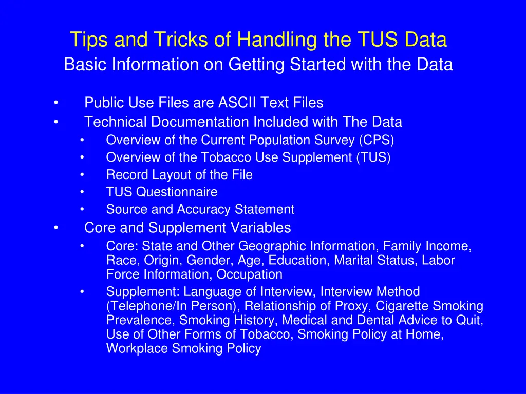 tips and tricks of handling the tus data basic