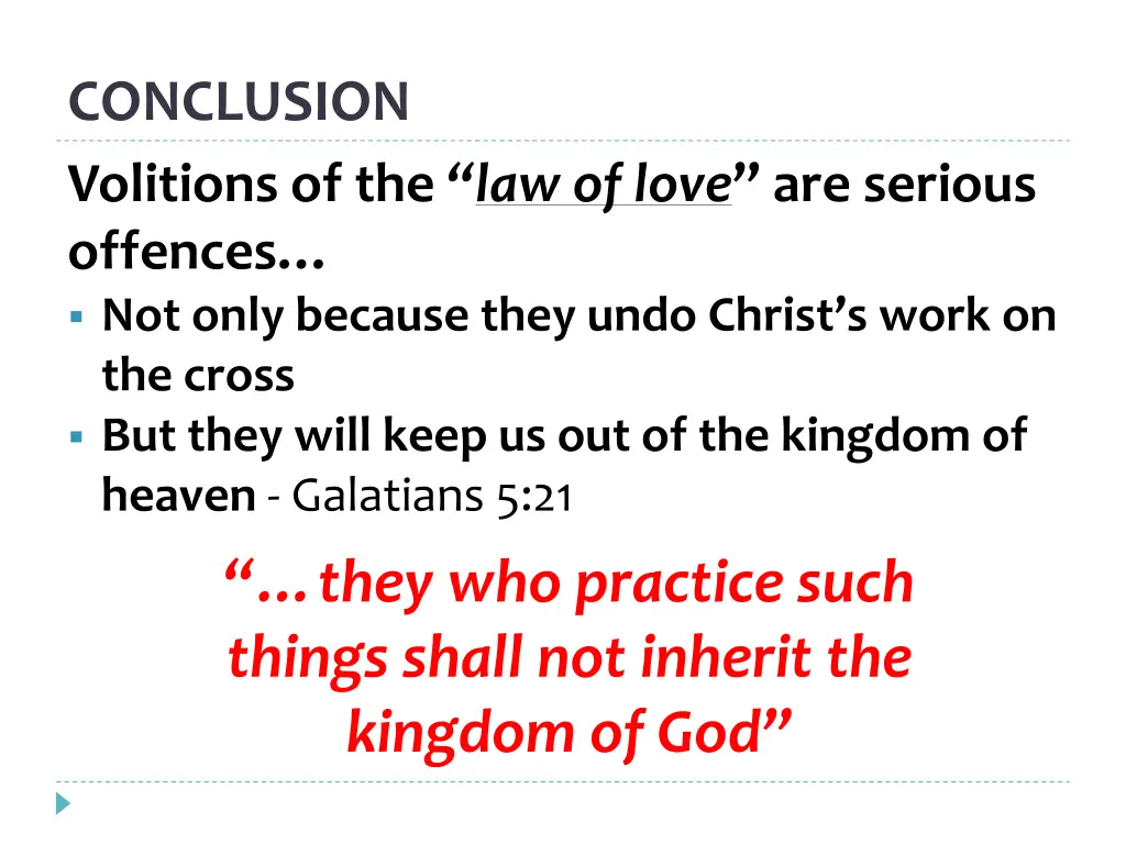 conclusion volitions of the law of love