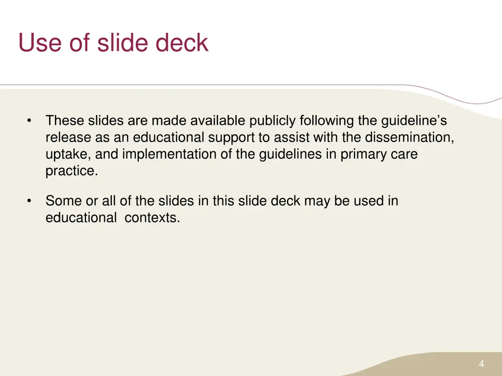 use of slide deck