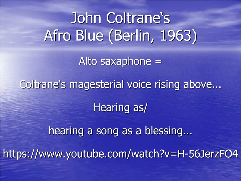 john coltrane s afro blue berlin 1963