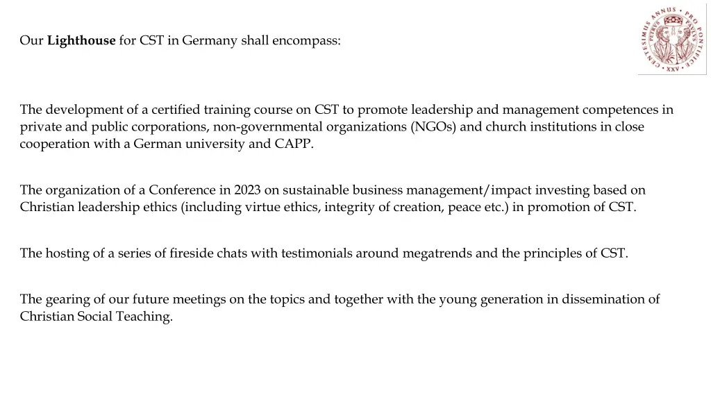 our lighthouse for cst in germany shall encompass