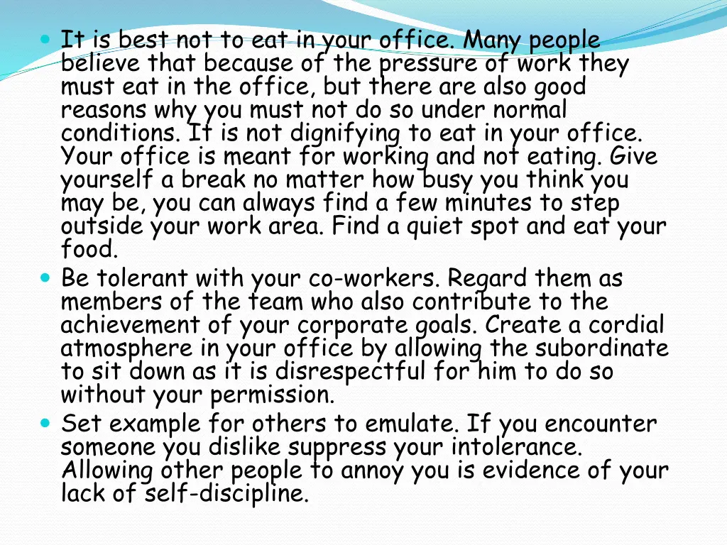 it is best not to eat in your office many people