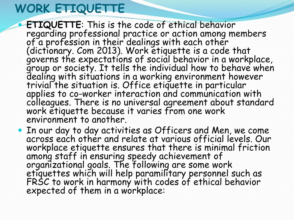 work etiquette etiquette this is the code