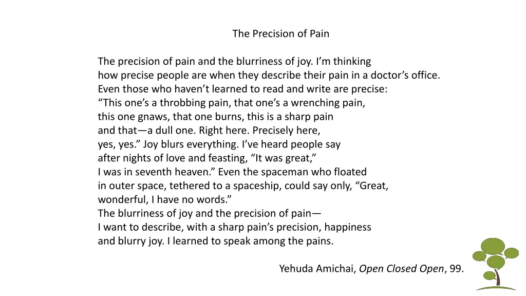 the precision of pain