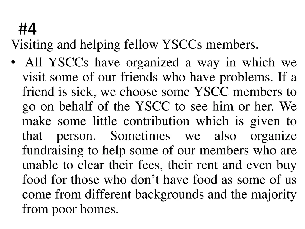 4 visiting and helping fellow ysccs members