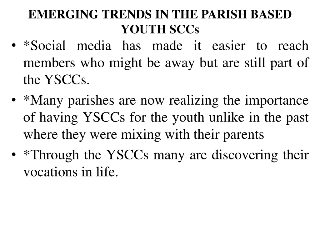 emerging trends in the parish based youth sccs