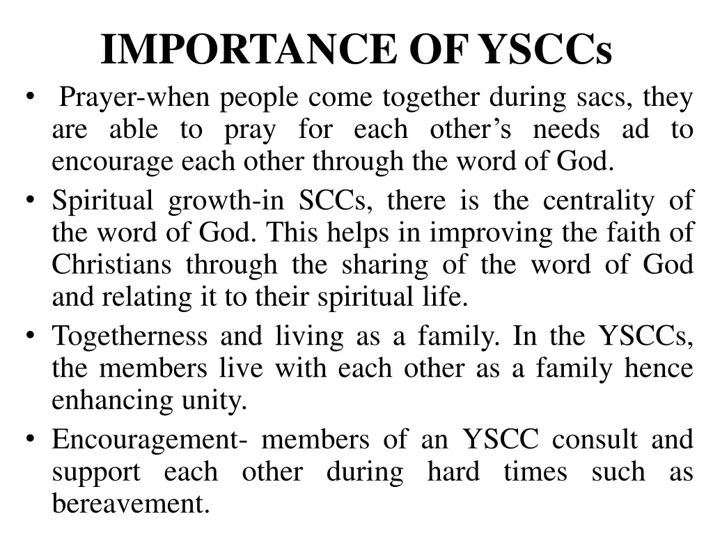 importance of ysccs prayer when people come