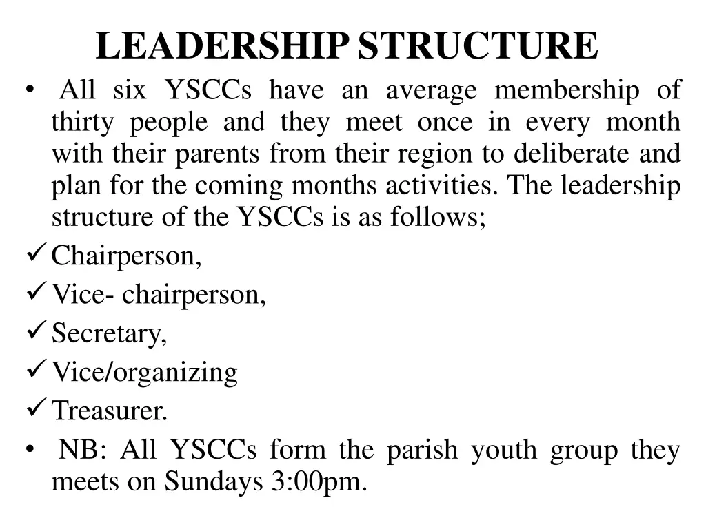 leadership structure all six ysccs have