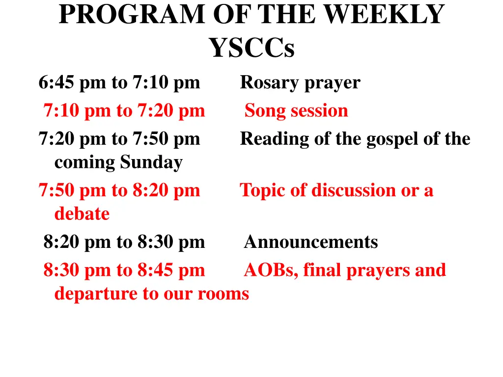 program of the weekly ysccs