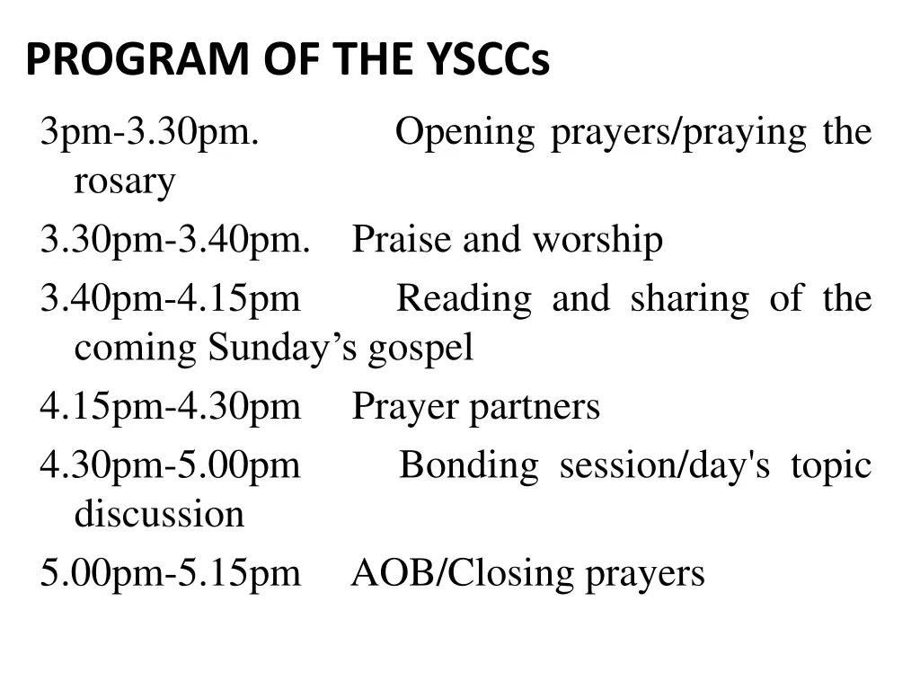 program of the ysccs 3pm 3 30pm rosary 3 30pm