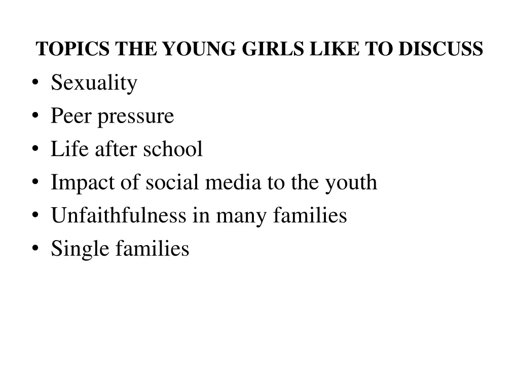 topics the young girls like to discuss sexuality