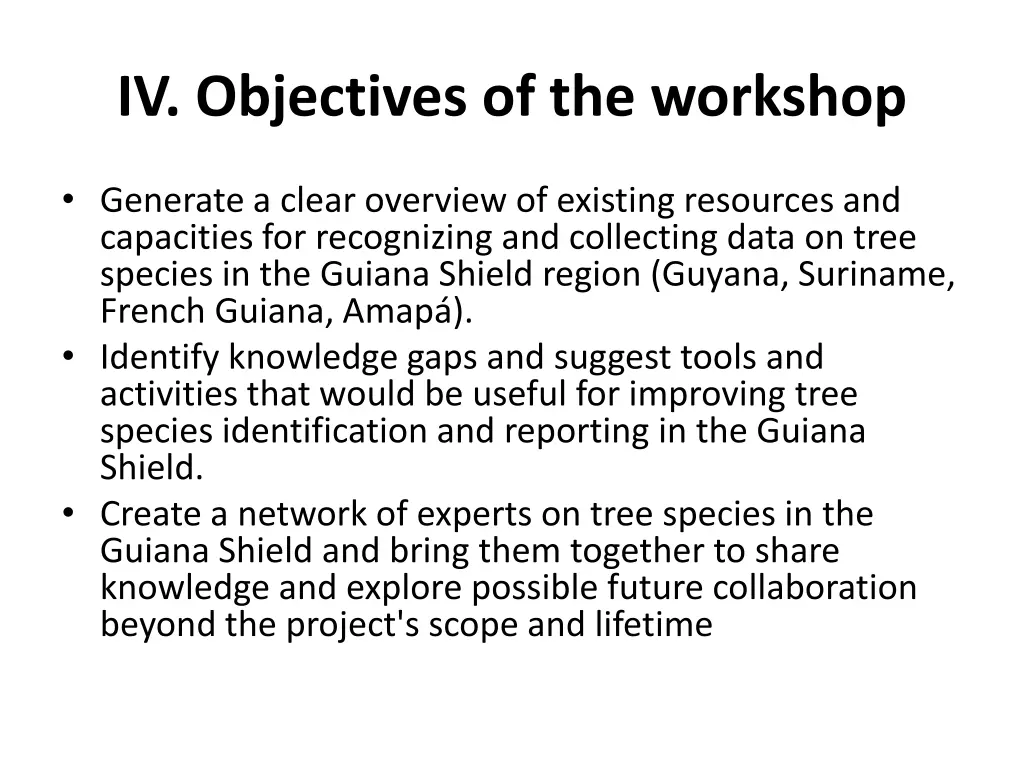 iv objectives of the workshop