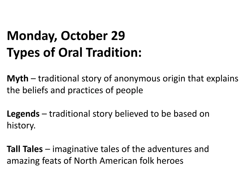 monday october 29 types of oral tradition