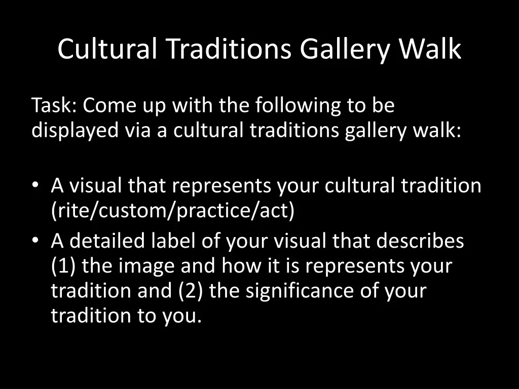 cultural traditions gallery walk