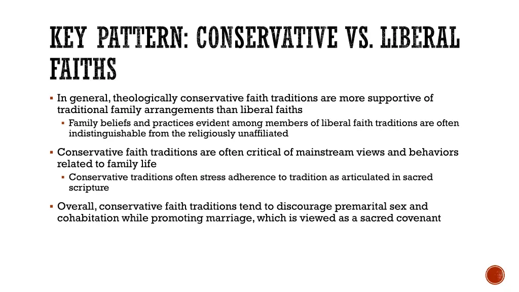 key pattern conservative vs liberal faiths