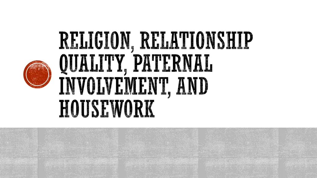 religion relationship quality paternal