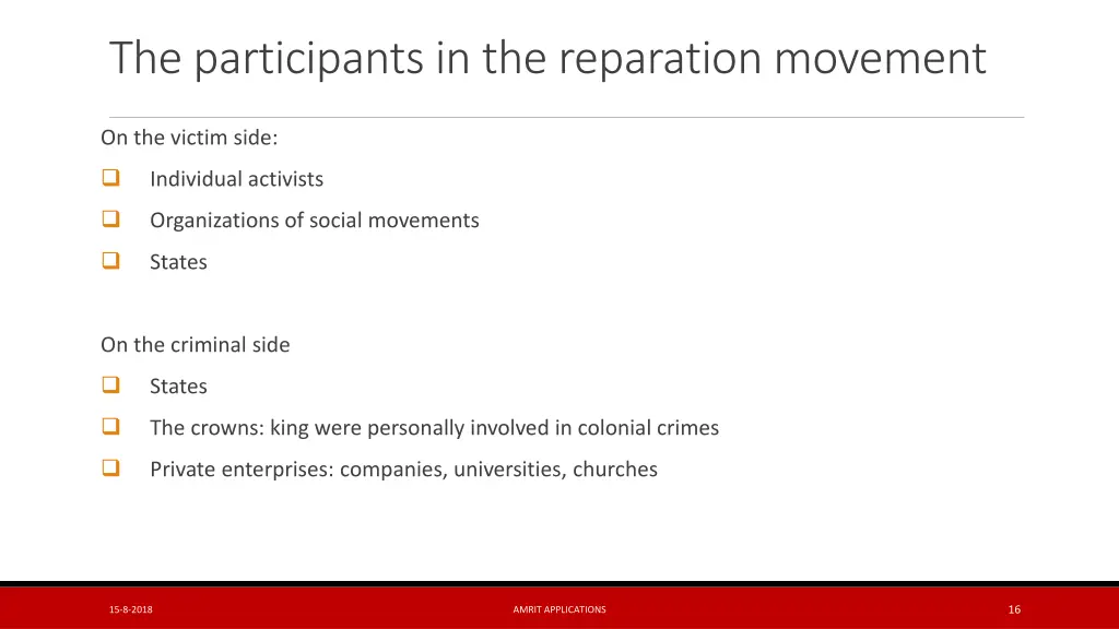 the participants in the reparation movement