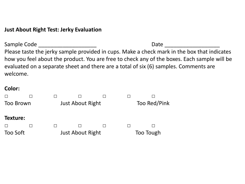 just about right test jerky evaluation