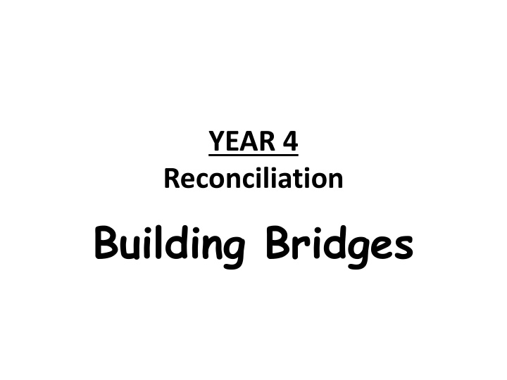 year 4 reconciliation building bridges