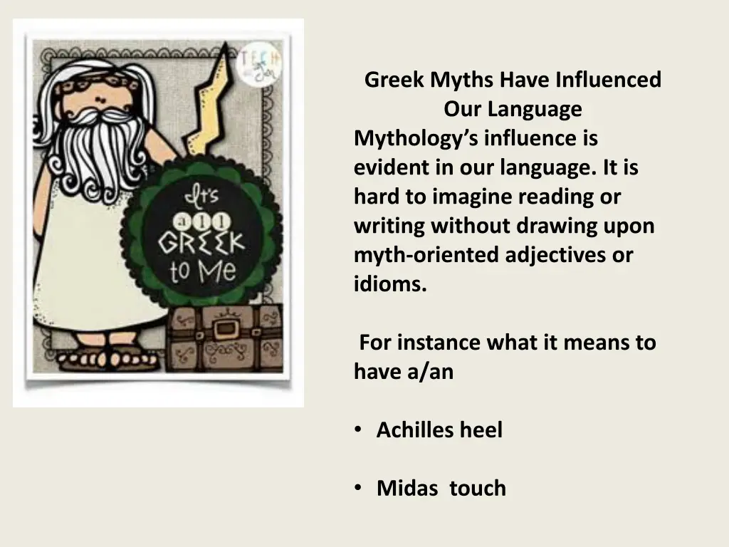 greek myths have influenced our language