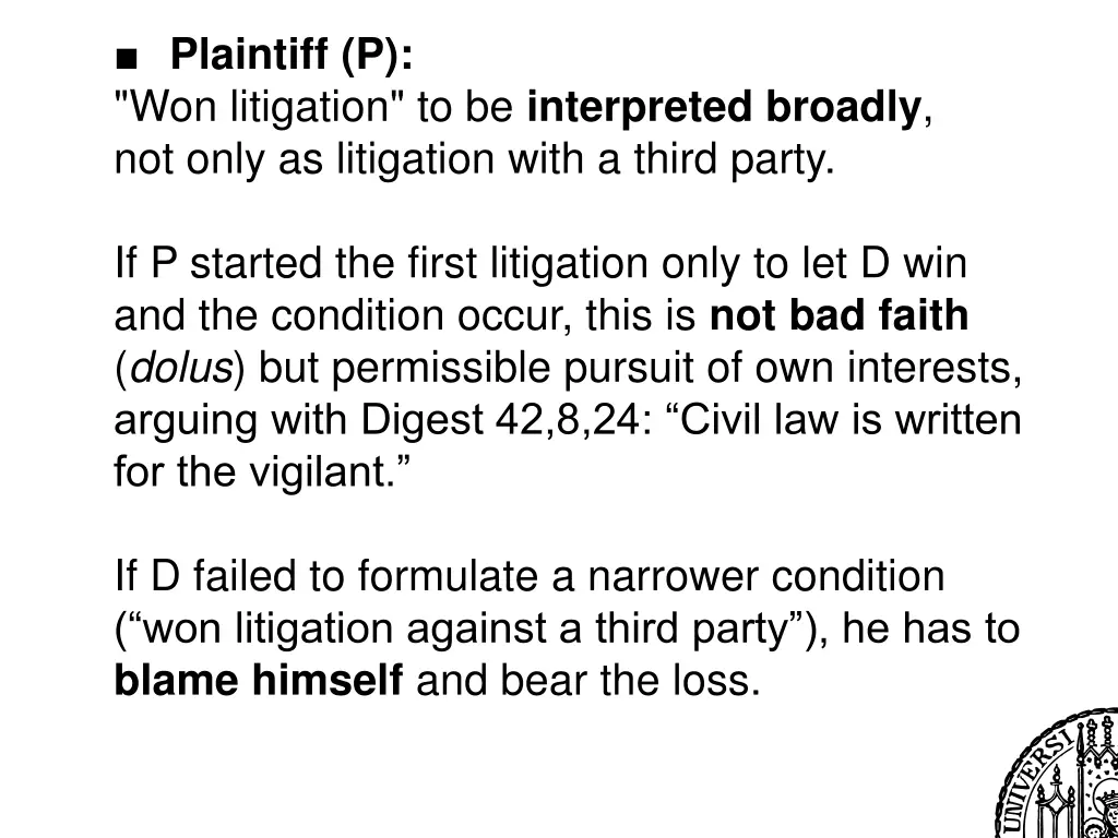 plaintiff p won litigation to be interpreted