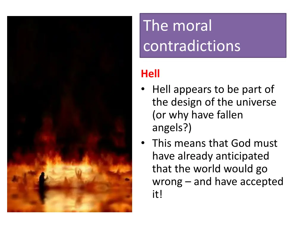 the moral contradictions