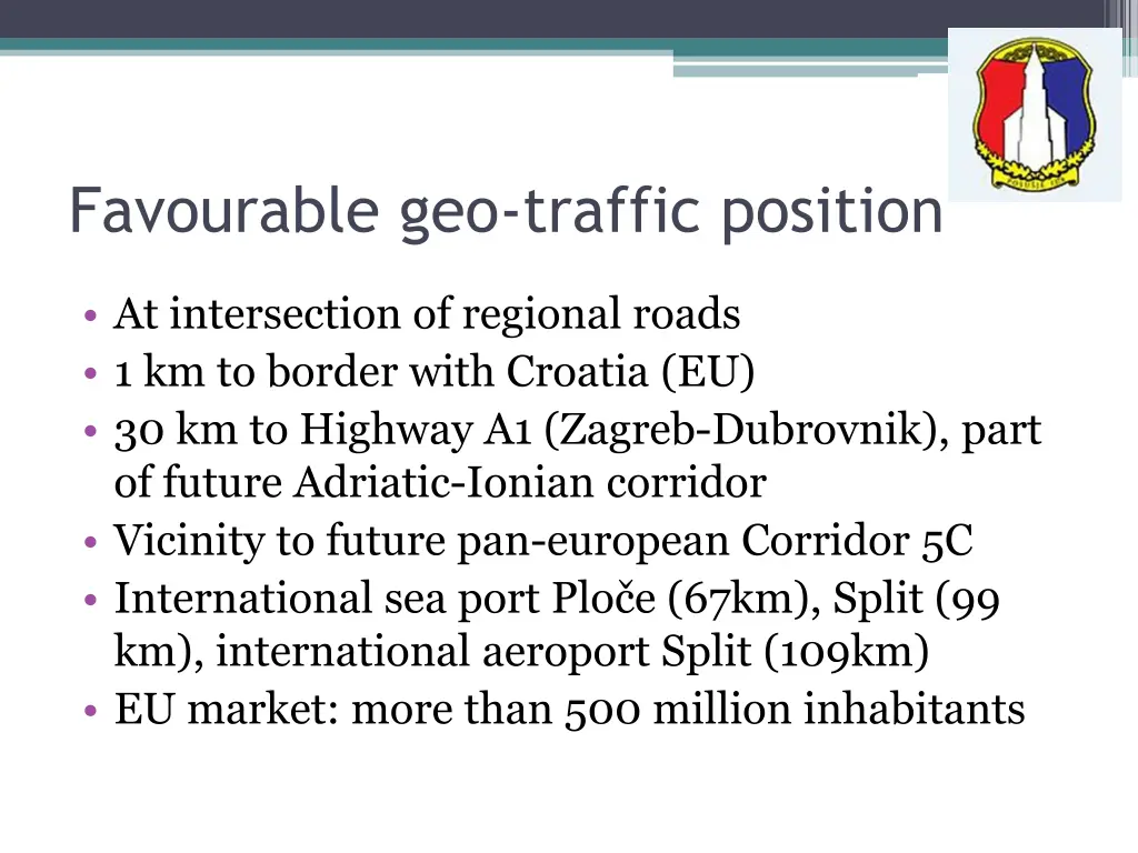 favourable geo traffic position 1