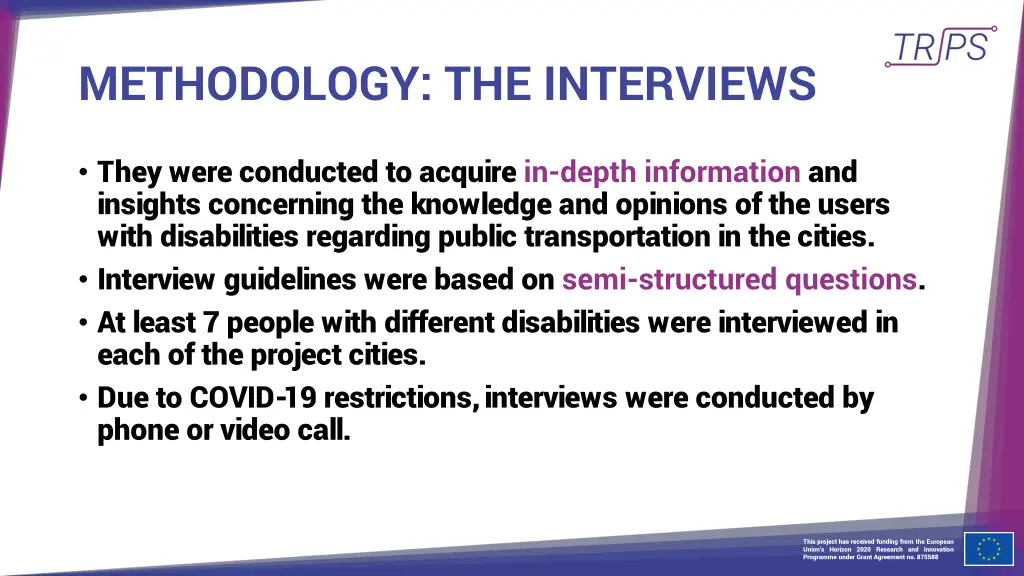 methodology the interviews