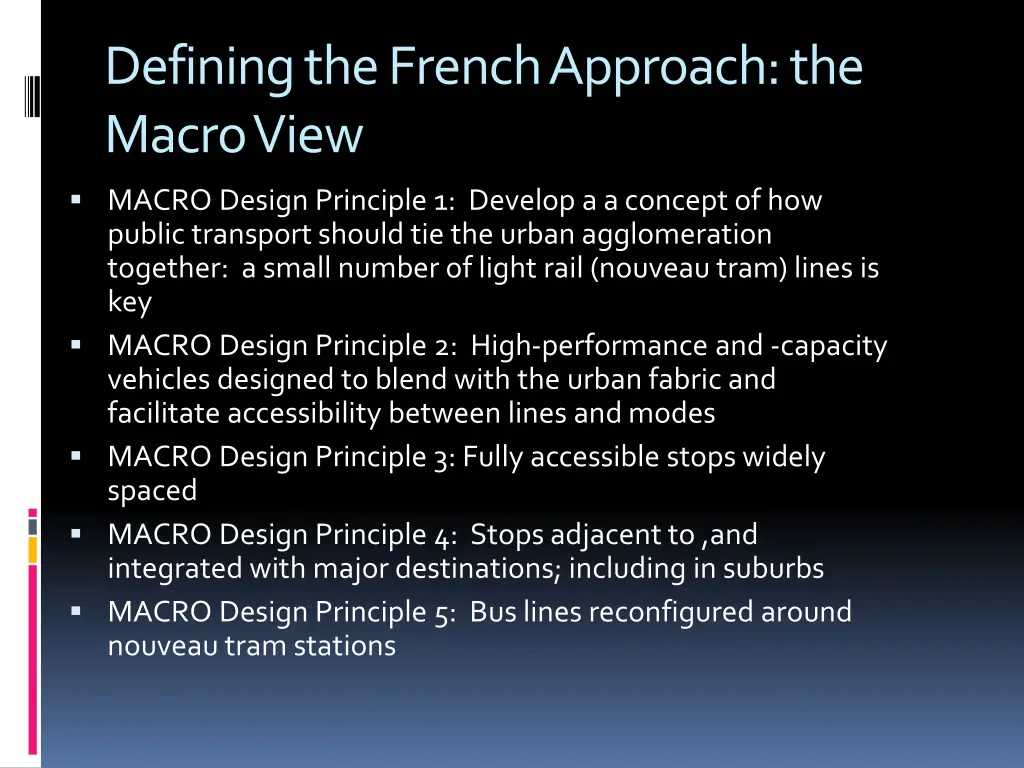 defining the french approach the macro view