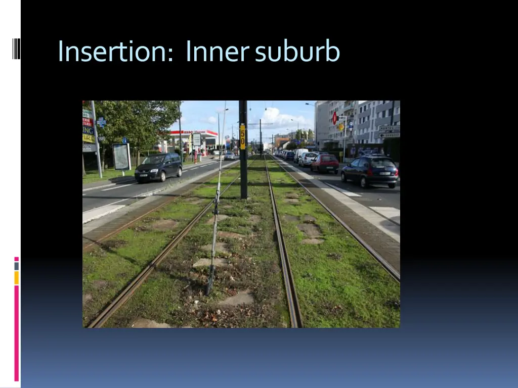 insertion inner suburb