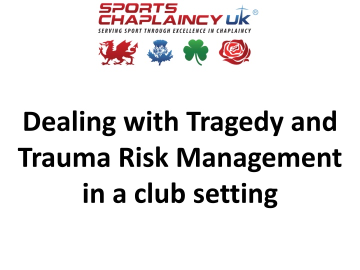 dealing with tragedy and trauma risk management