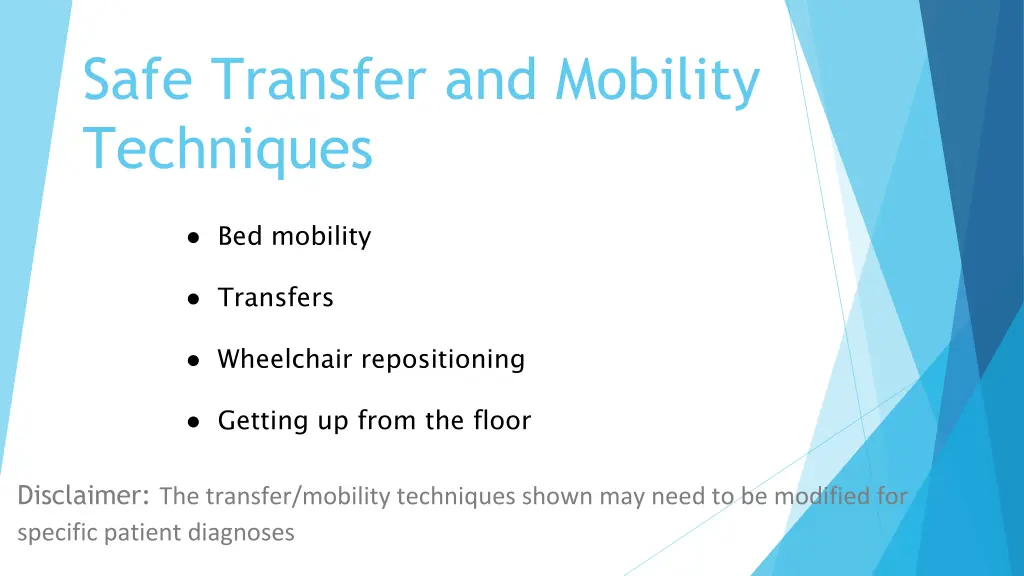 safe transfer and mobility techniques