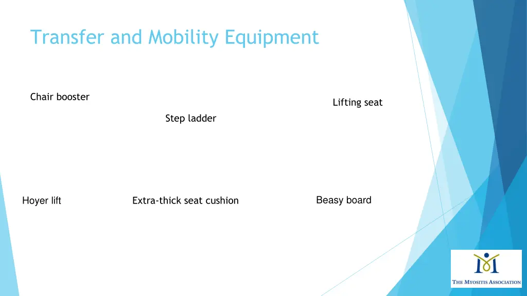 transfer and mobility equipment