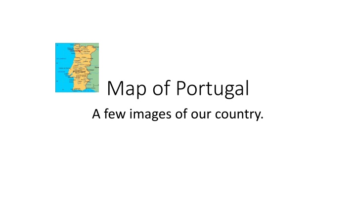 map of portugal a few images of our country