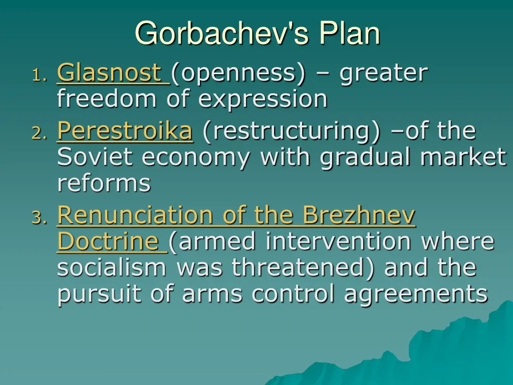 gorbachev s plan 1 glasnost openness greater