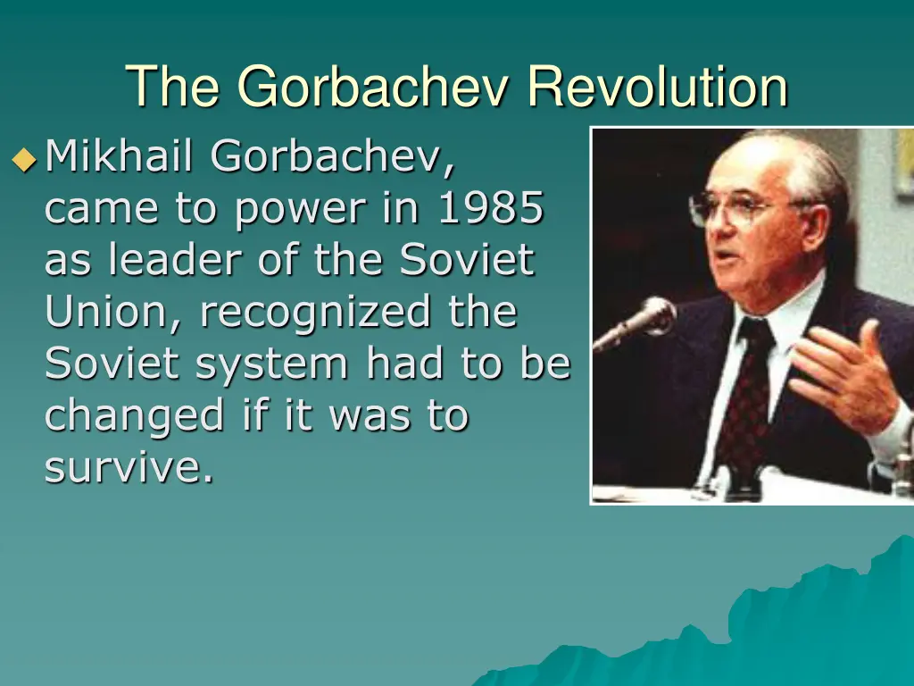 the gorbachev revolution mikhail gorbachev came