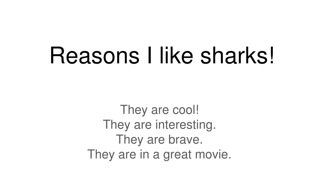 reasons i like sharks 1