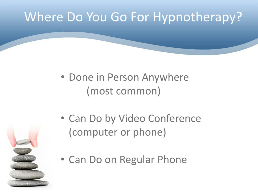 where do you go for hypnotherapy