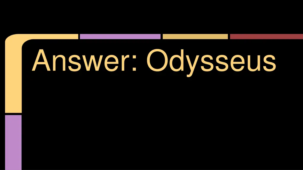 answer odysseus