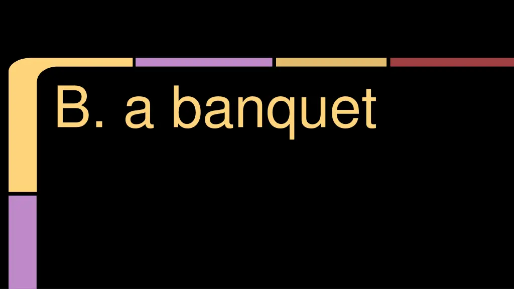 b a banquet