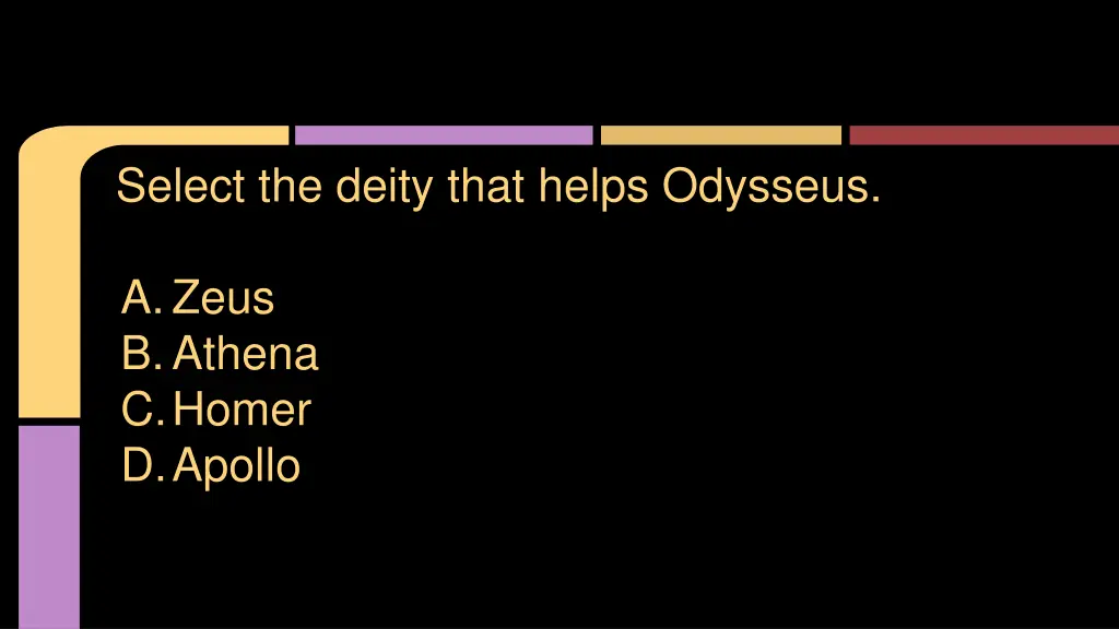 select the deity that helps odysseus