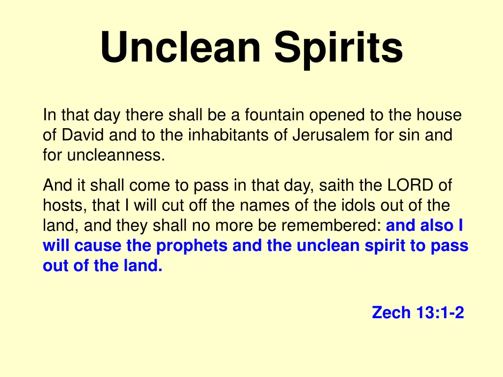 unclean spirits