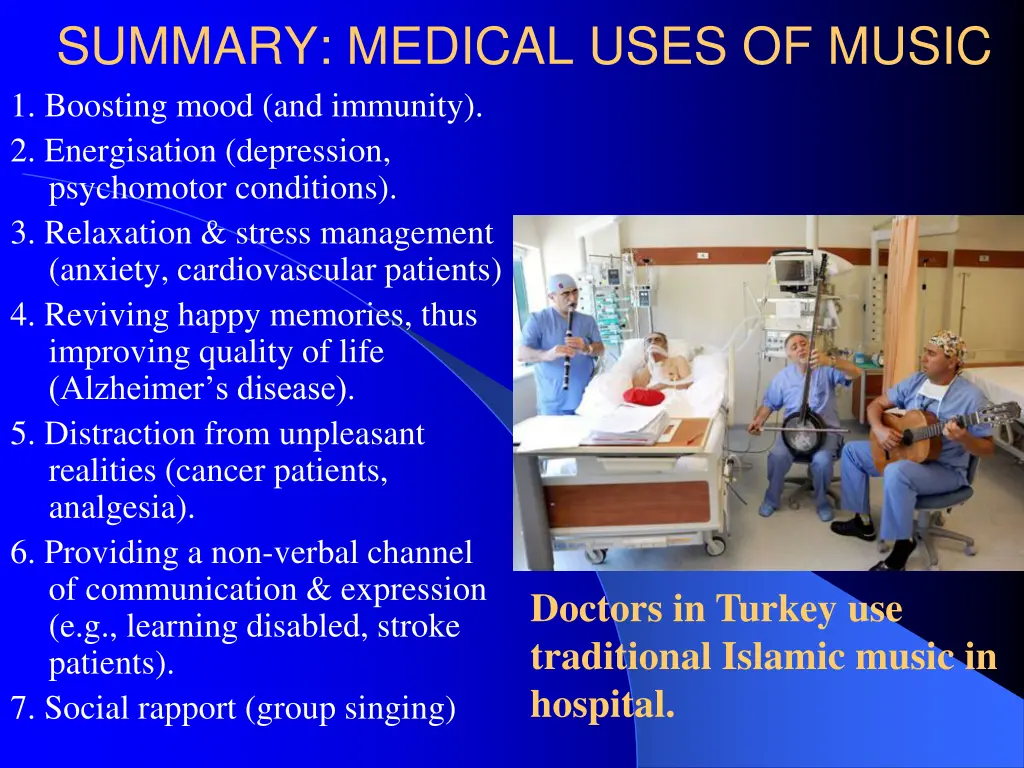 summary medical uses of music 1 boosting mood