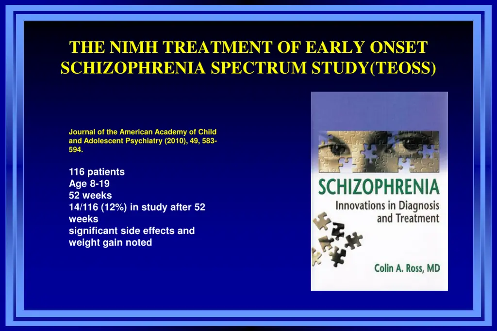 the nimh treatment of early onset schizophrenia