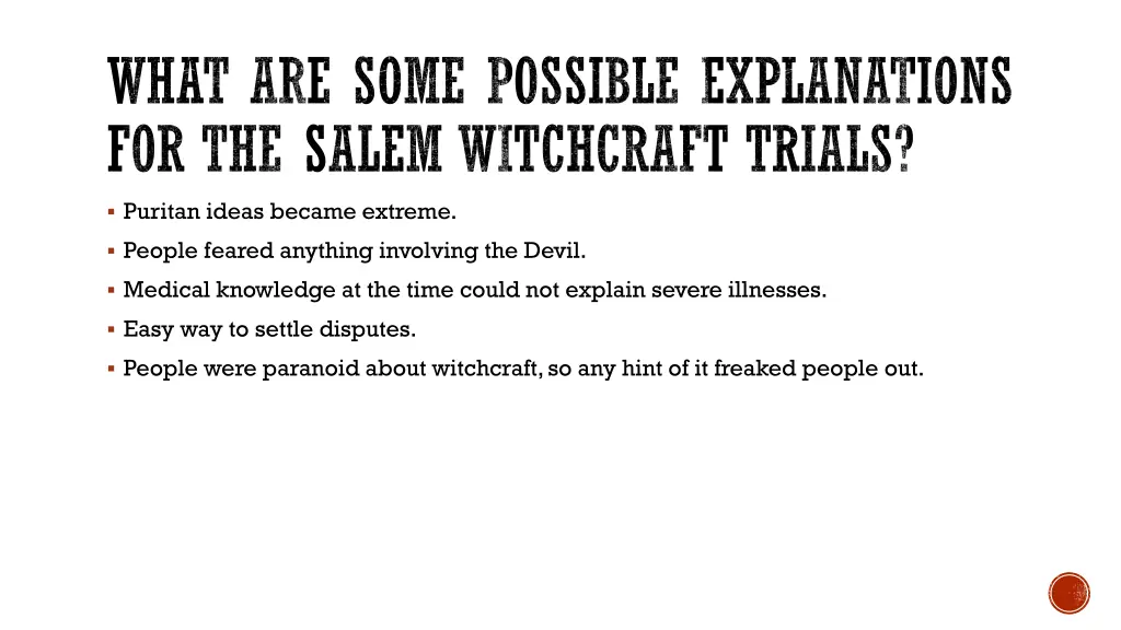 what are some possible explanations for the salem