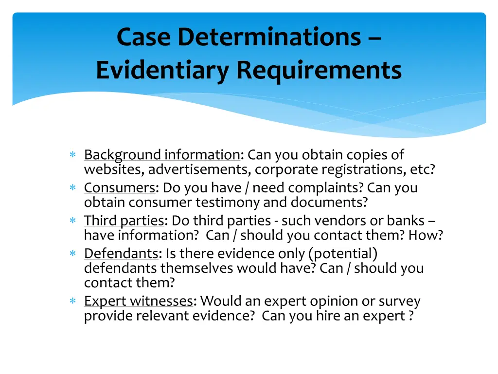 case determinations evidentiary requirements